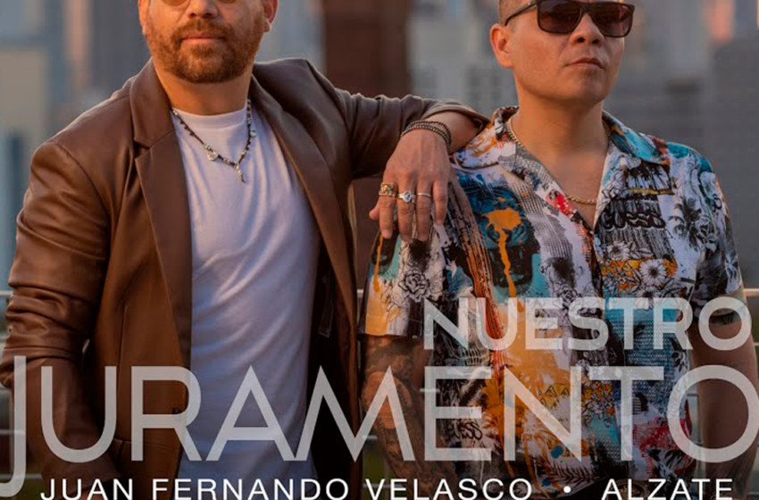  Juan Fernando Velasco, Alzate – Nuestro Juramento Maluma – Junio
