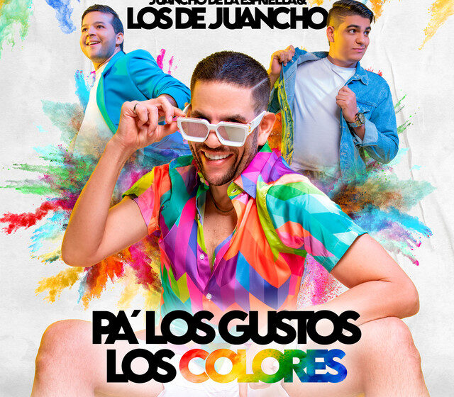  Los de Juancho – Pa’ Los Gustos Los Colores